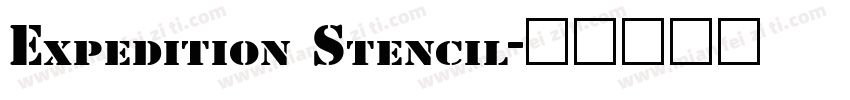 Expedition Stencil字体转换